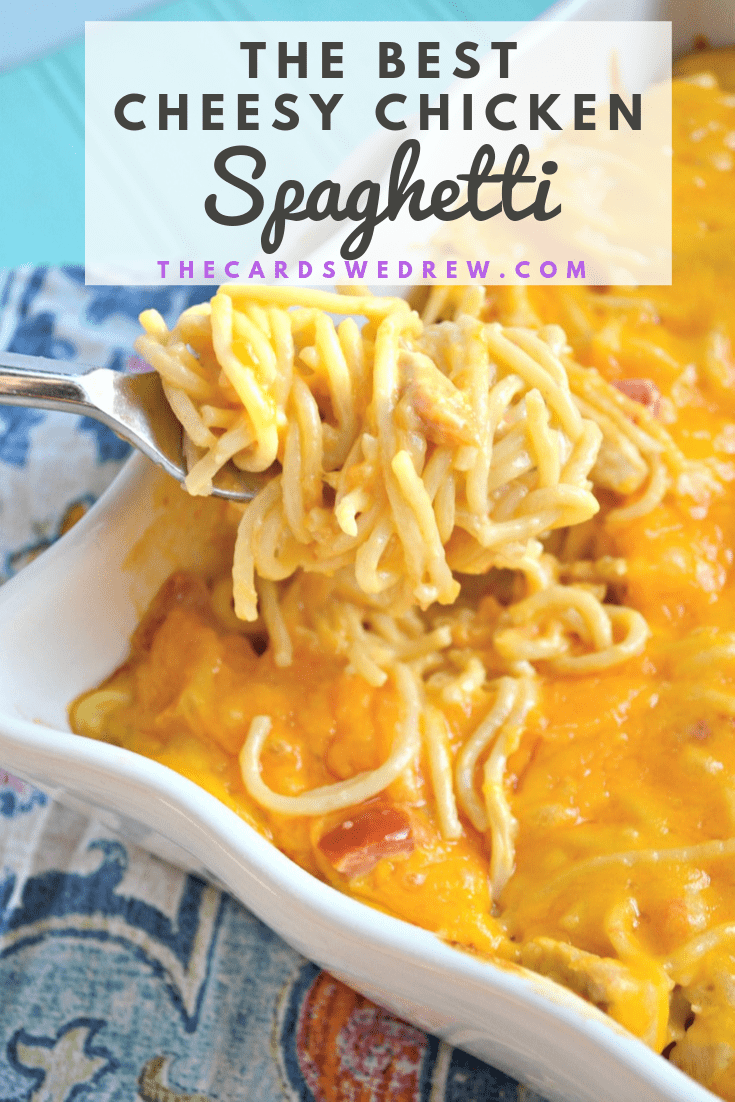 The Best Cheesy Chicken Spaghetti